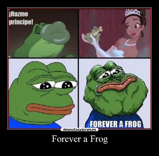Forever a Frog -