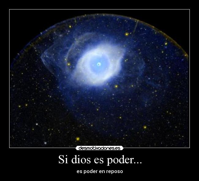 Si dios es poder... - 