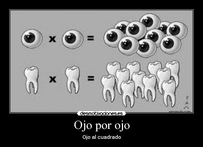 Ojo por ojo - Ojo al cuadrado