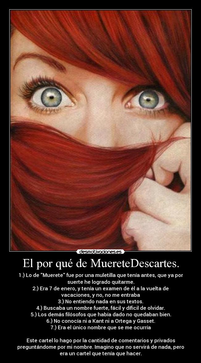 El por qué de MuereteDescartes. -