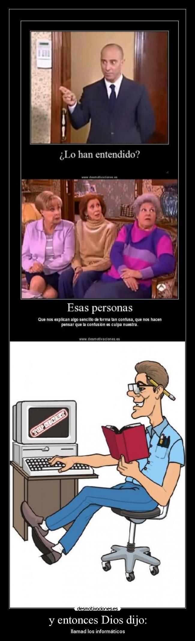 carteles dios entonces dios dijo informatico desmotivaciones