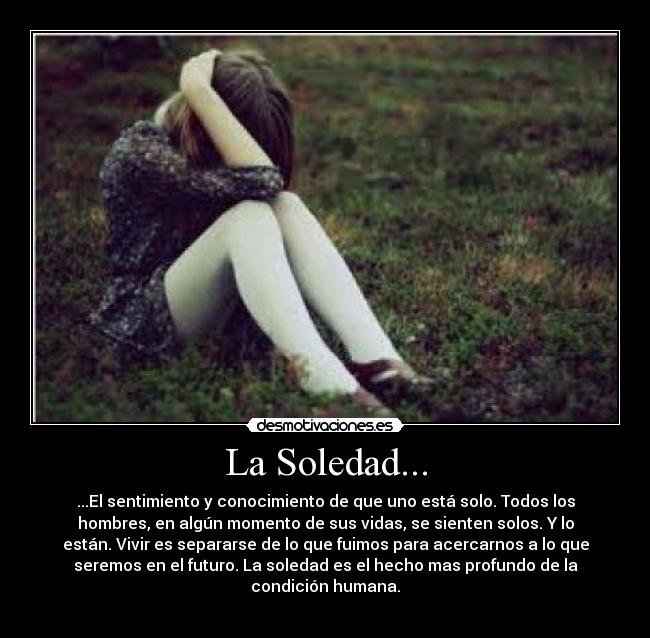 La Soledad... -