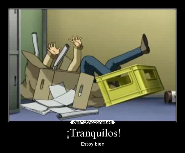 ¡Tranquilos! - 