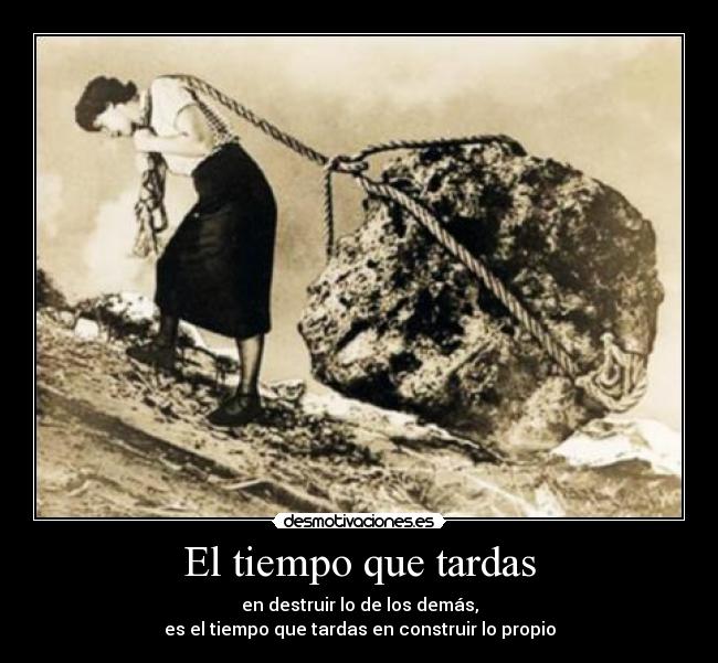 El tiempo que tardas -