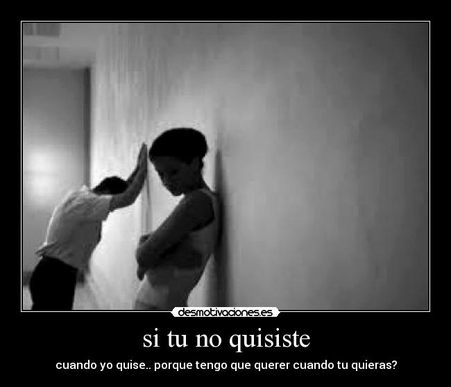 si tu no quisiste - 