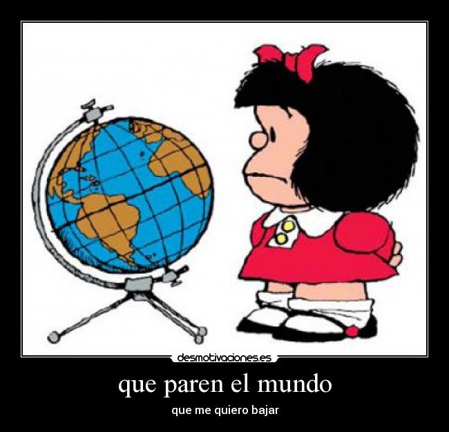 carteles mundo mundo desmotivaciones