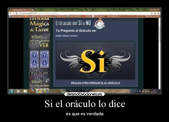Si el oráculo lo dice - es que es verdada