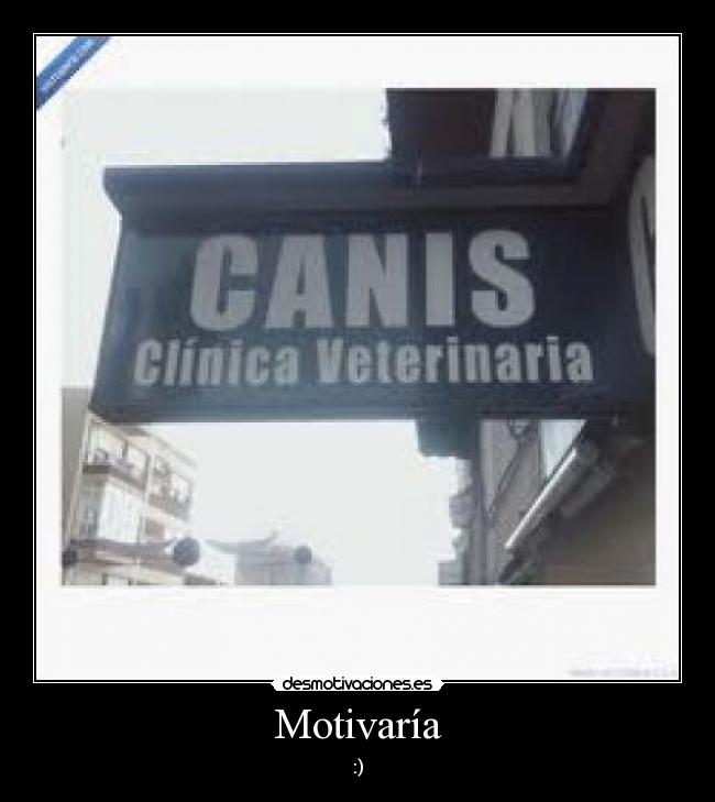 Motivaría - :)