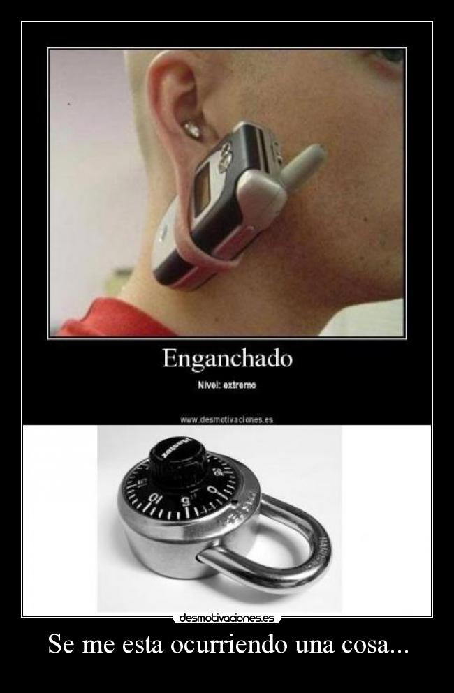 Se me esta ocurriendo una cosa... -