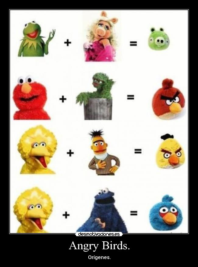 Angry Birds. -
