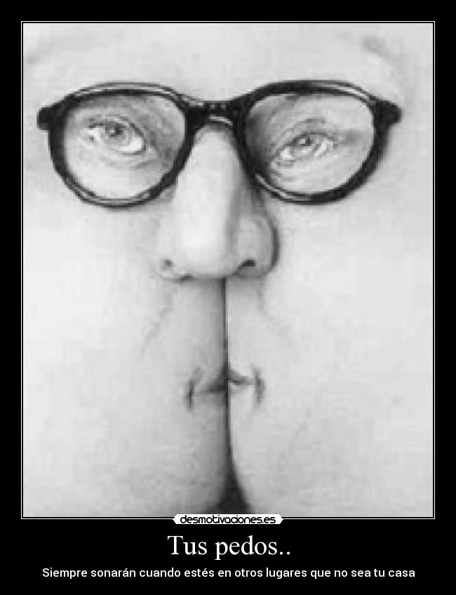 carteles pedos sonar desmotivaciones