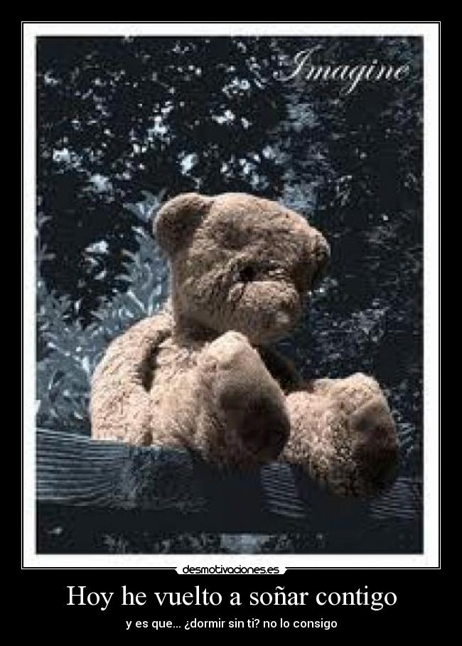Hoy he vuelto a soñar contigo -