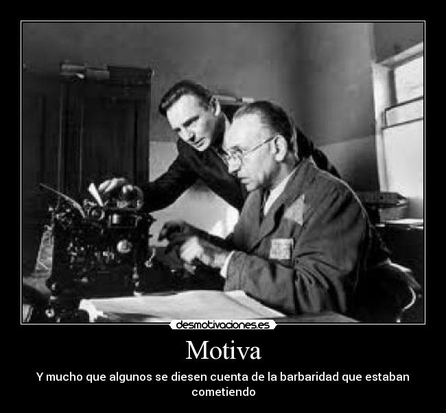 Motiva - Y mucho que algunos se diesen cuenta de la barbaridad que estaban cometiendo