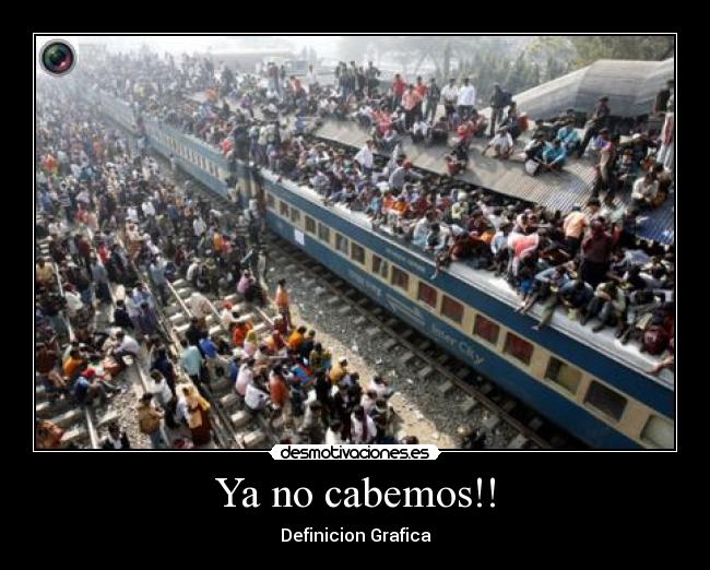 Ya no cabemos!! -