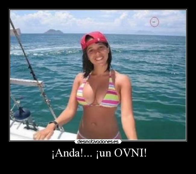 ¡Anda!... ¡un OVNI! - 