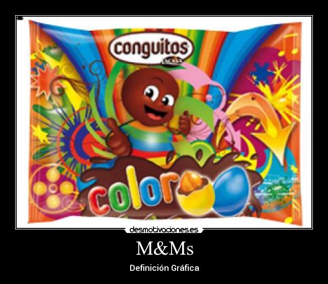 M&Ms - Definición Gráfica