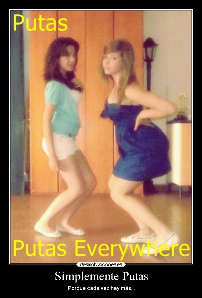 Simplemente Putas - Porque cada vez hay más...