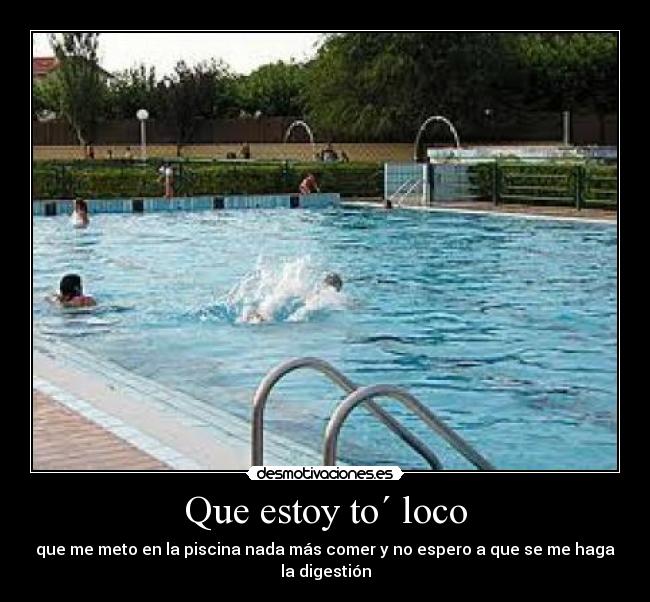 Que estoy to´ loco -