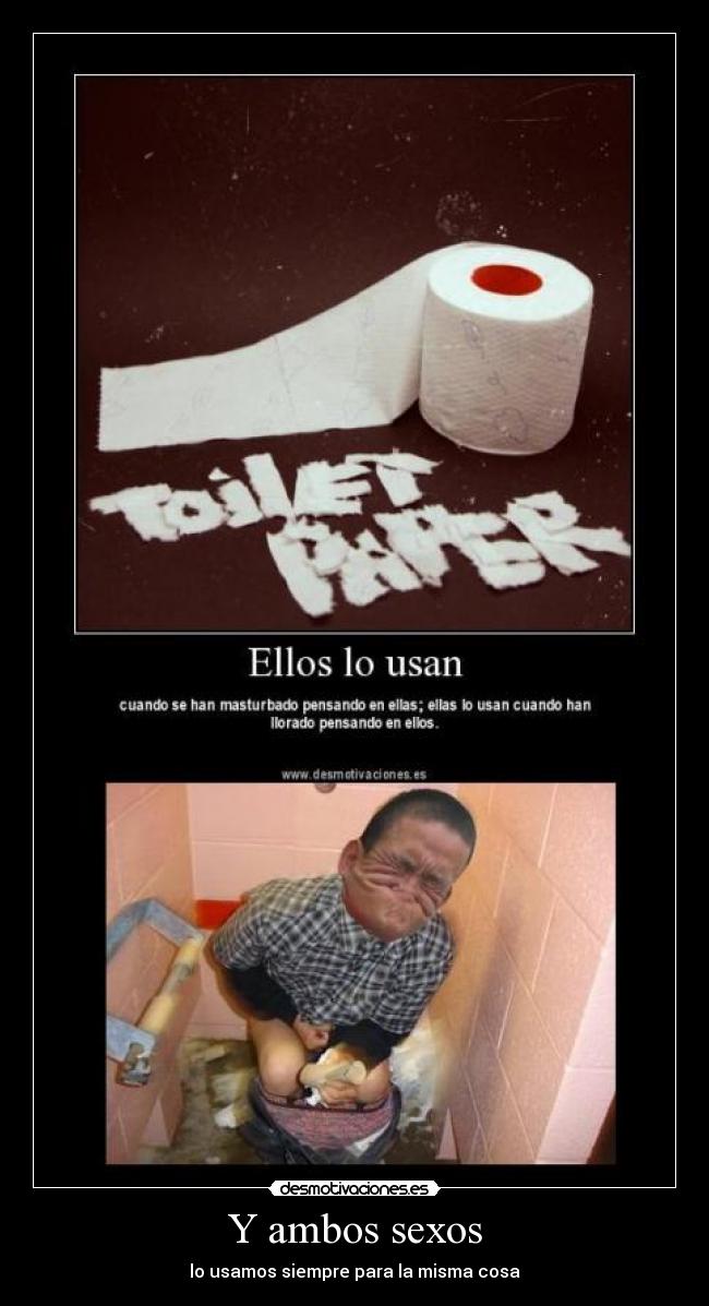 Y ambos sexos - lo usamos siempre para la misma cosa