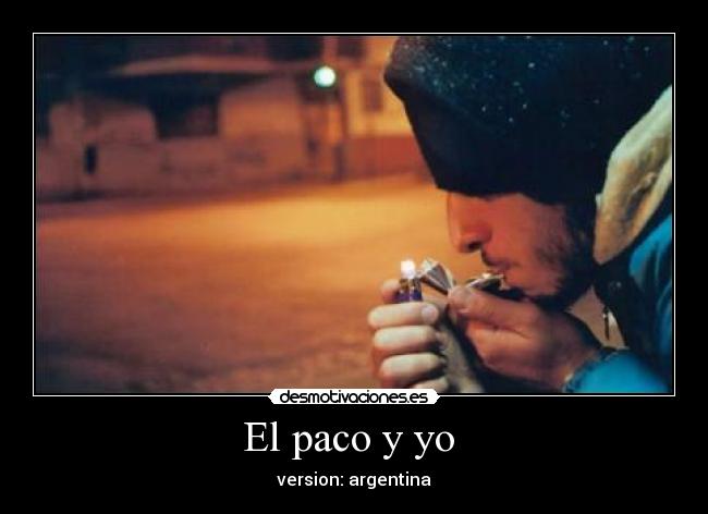 El paco y yo - version: argentina