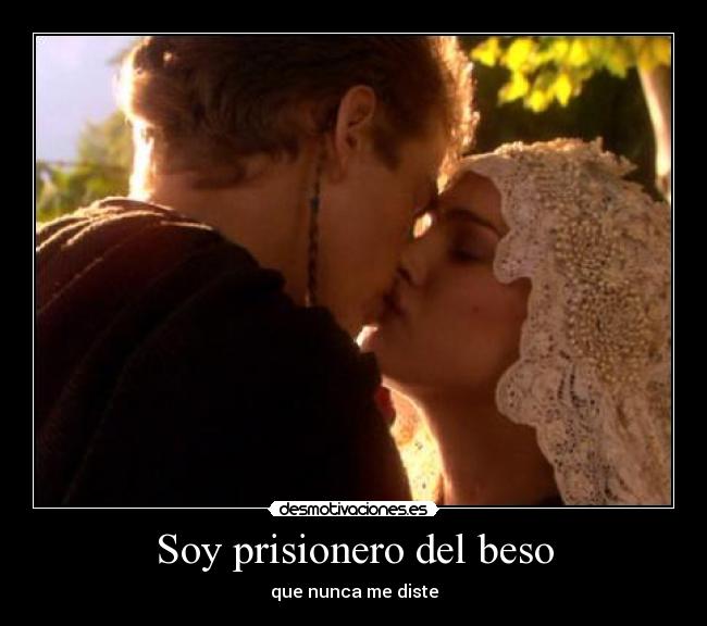 Soy prisionero del beso - 