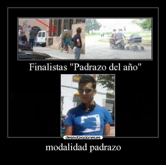 modalidad padrazo -