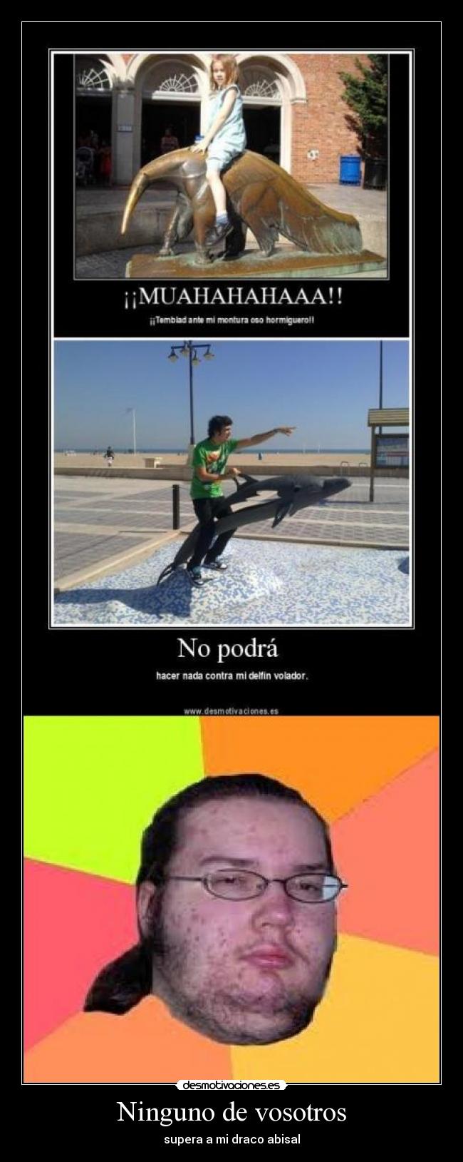 Ninguno de vosotros -