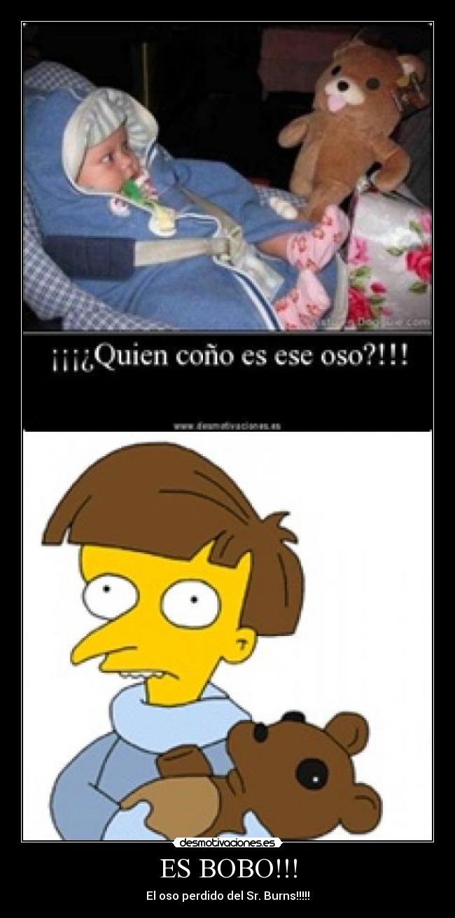 ES BOBO!!! -