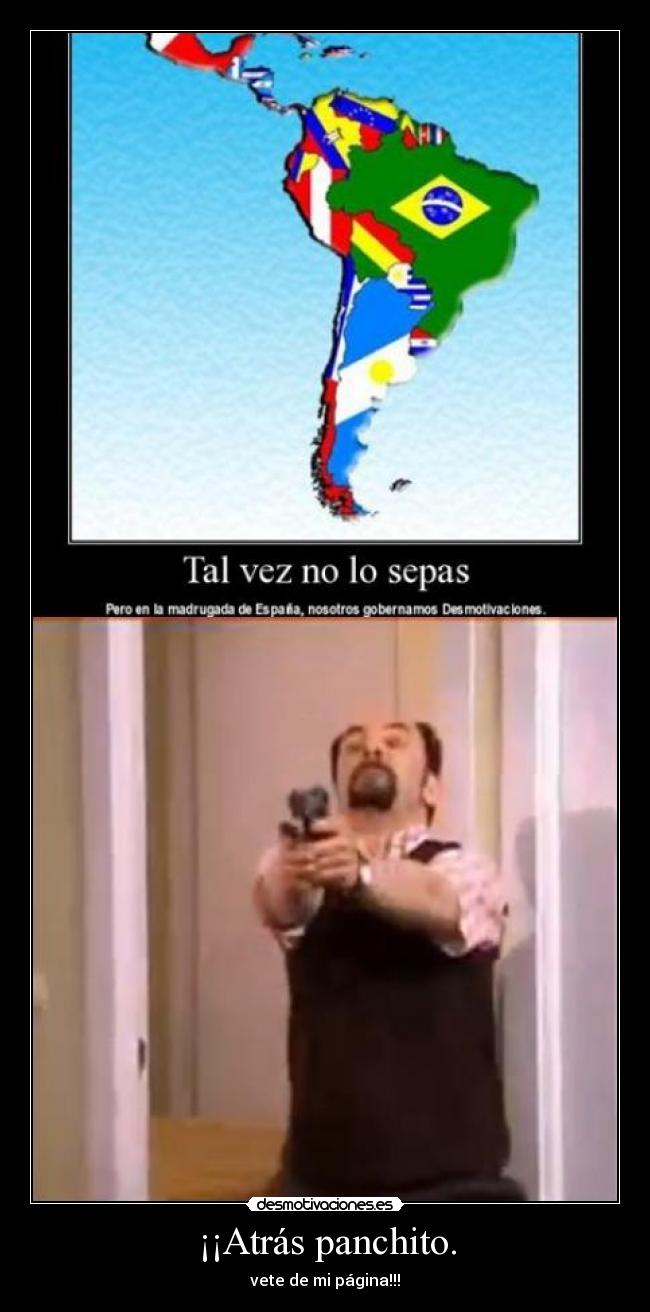 ¡¡Atrás panchito. - vete de mi página!!!
