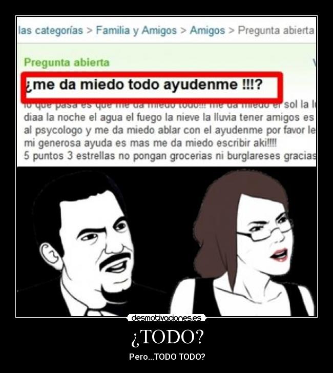 ¿TODO? - Pero...TODO TODO?