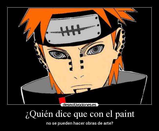 carteles pain paint desmotivaciones