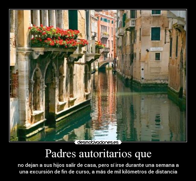 Padres autoritarios que - 