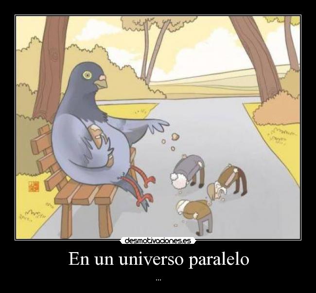 En un universo paralelo - ...