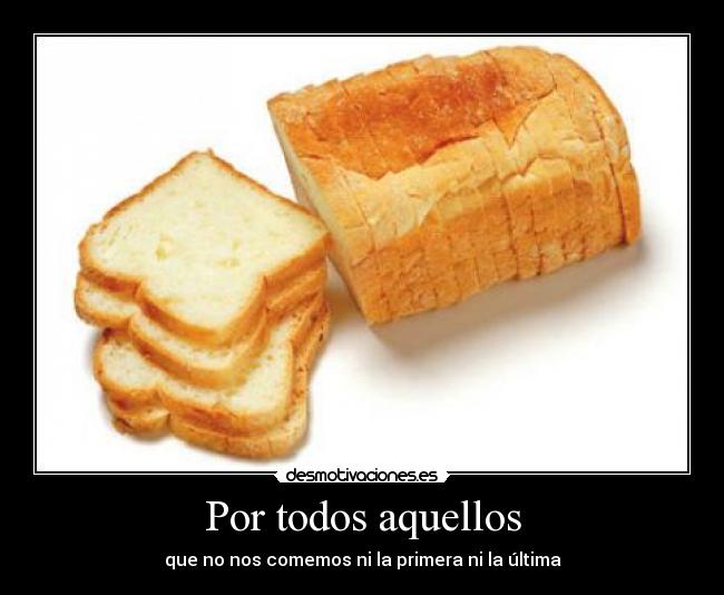 Por todos aquellos -