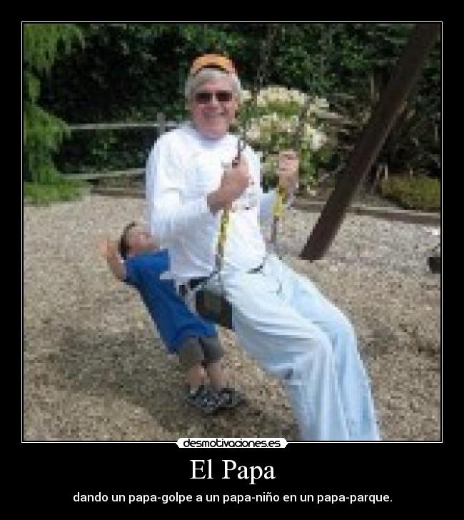 El Papa - dando un papa-golpe a un papa-niño en un papa-parque.