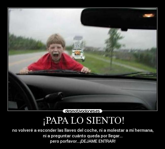 ¡PAPA LO SIENTO! -