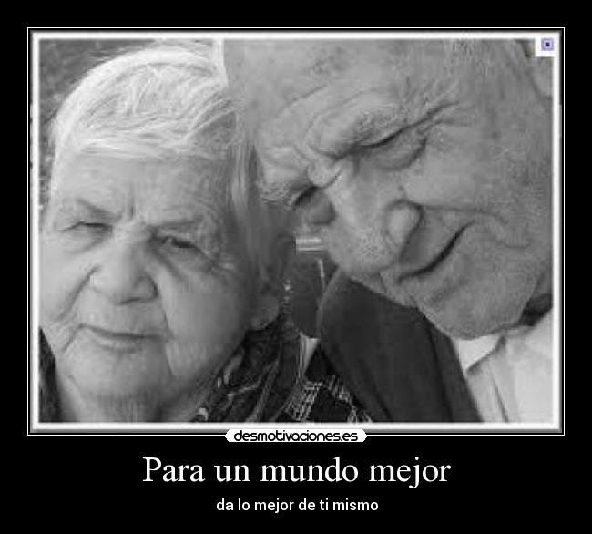 Para un mundo mejor -