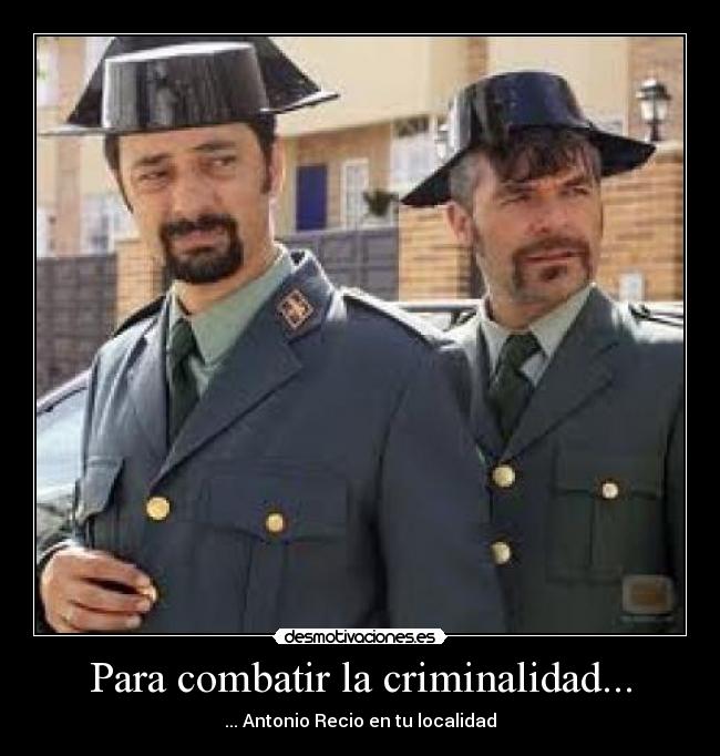 Para combatir la criminalidad... - 