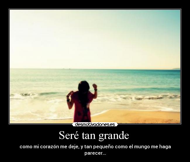 Seré tan grande -