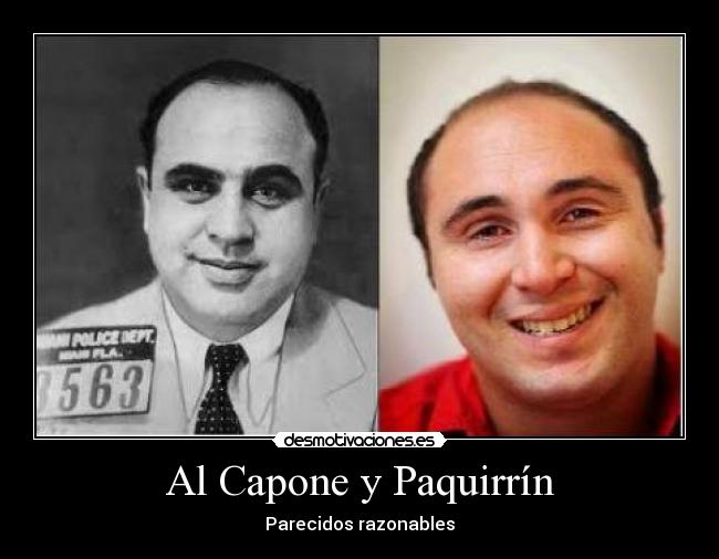 carteles capone paquirrin parecidos desmotivaciones