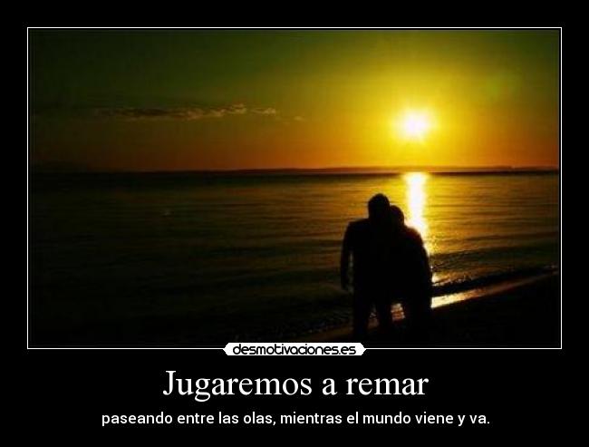 Jugaremos a remar -
