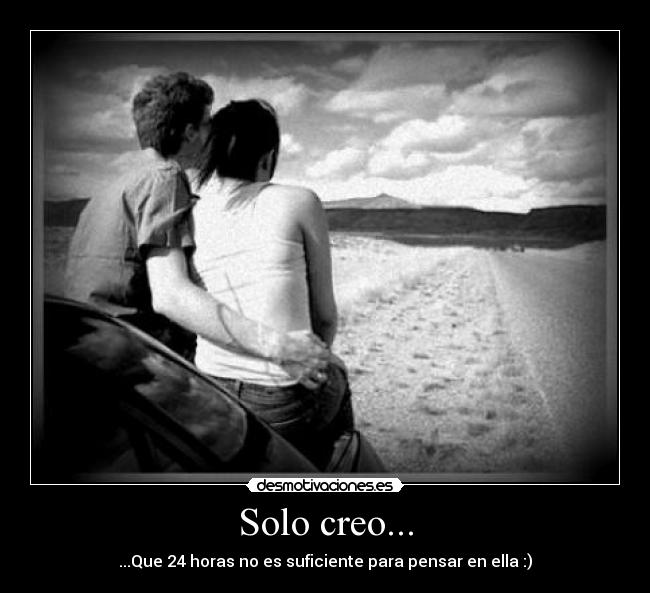 Solo creo... - 