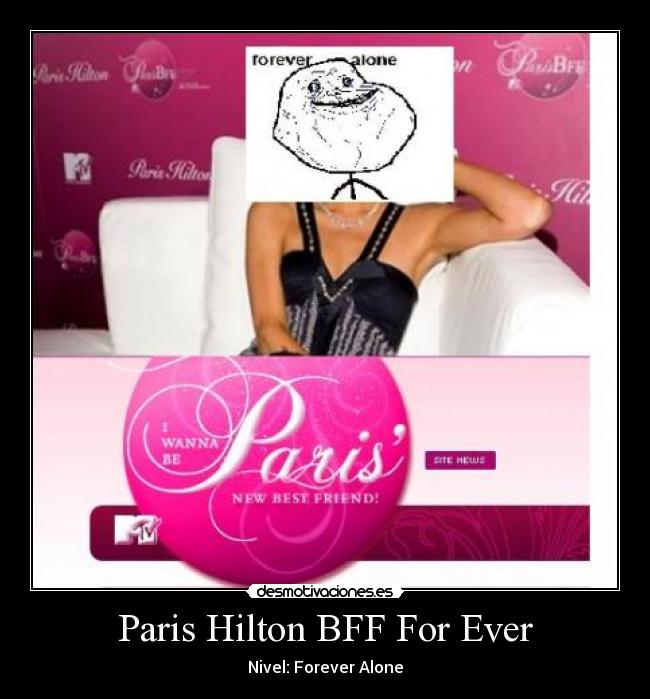 Paris Hilton BFF For Ever - Nivel: Forever Alone