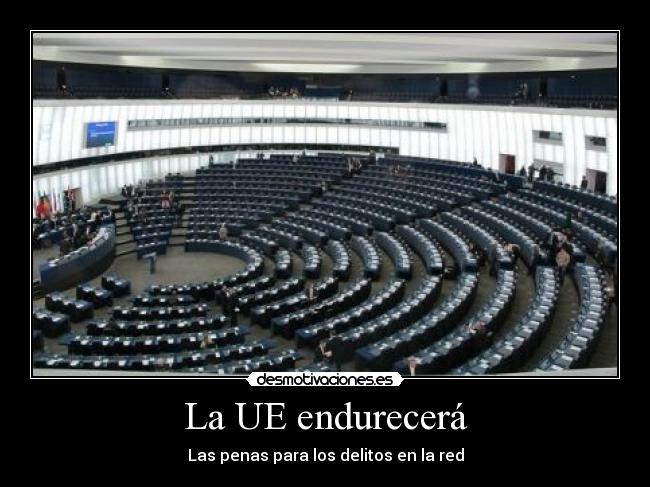 La UE endurecerá - Las penas para los delitos en la red