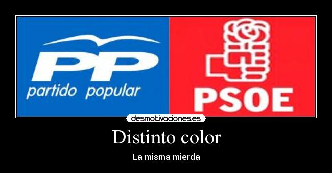 Distinto color - La misma mierda