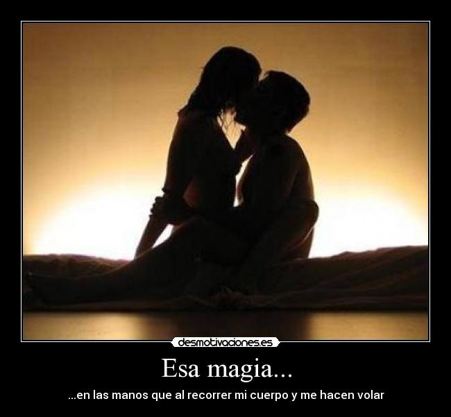 Esa magia... - 