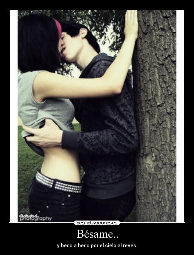 Bésame.. -
