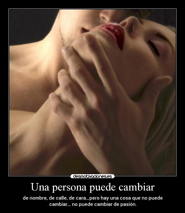 Una persona puede cambiar - 