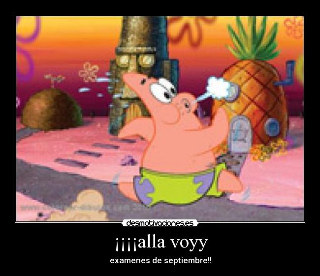 ¡¡¡¡alla voyy - examenes de septiembre!!