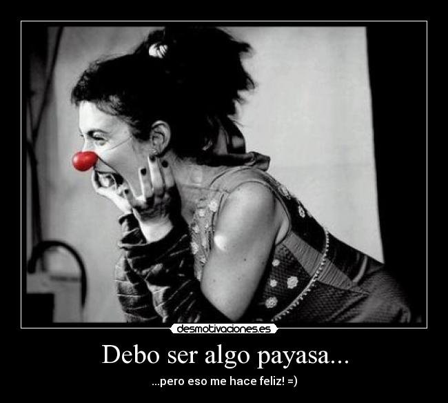 carteles payasa desmotivaciones